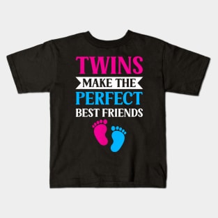 Twins Make The Perfect Best Friends Sarcastic Twin Humor Kids T-Shirt